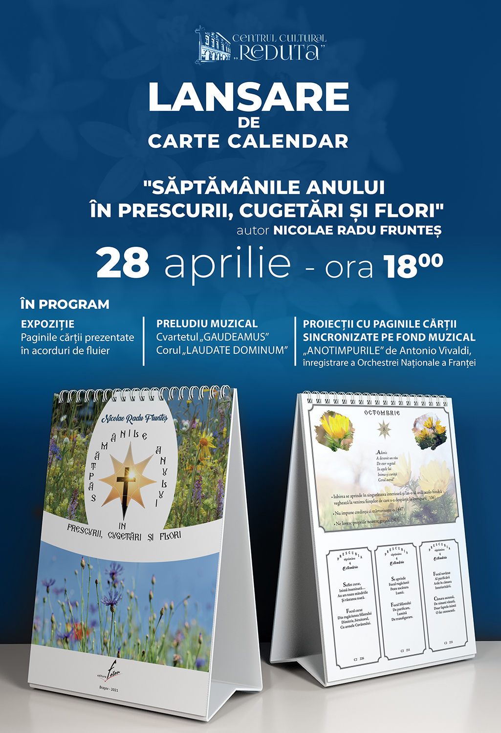 Lansare de carte calendar: Nicolae Radu Frunteș – ,,Săptămânile anului în prescurii, cugetări și flori’’