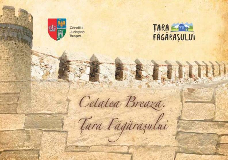 Circuitul cultural istoric din Țara Făgărașului-Cetatea de la Breaza