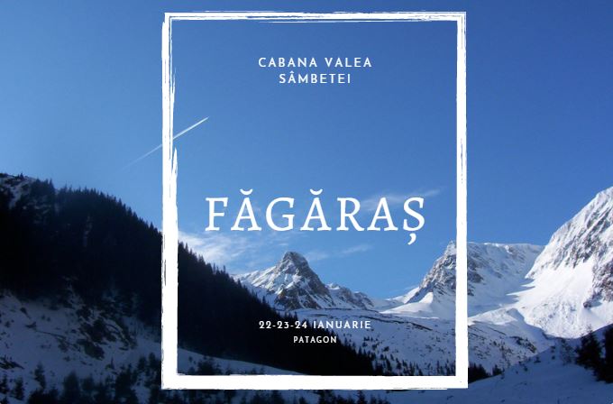 Cabana Valea Sâmbetei - Făgăraș 22-23-24 Ianuarie