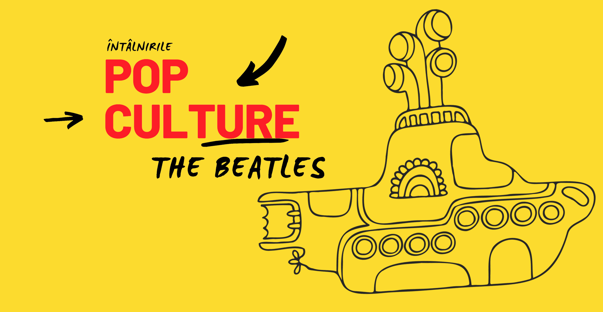 Întâlnirile Pop Culture: The Beatles