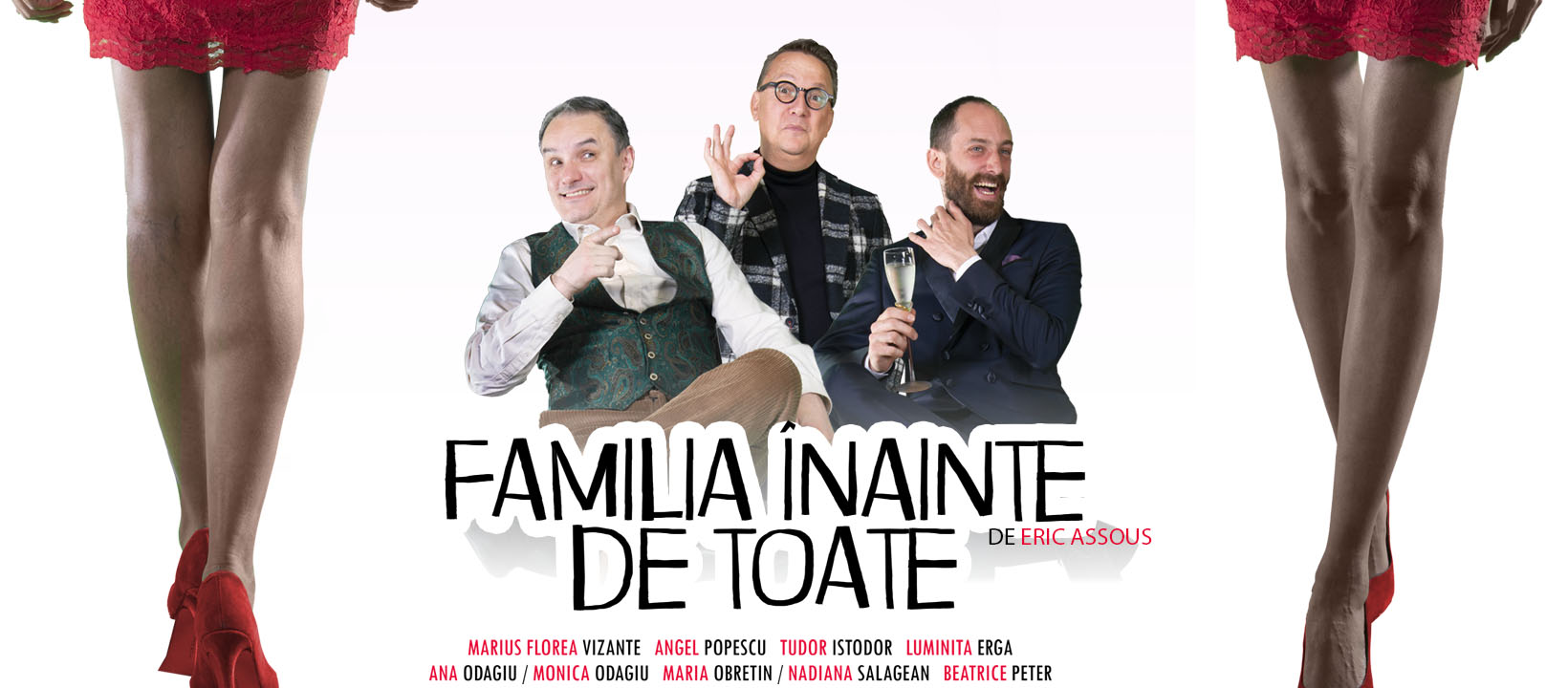 Spectacol de teatru ,,FAMILIA ÎNAINTE DE TOATE''