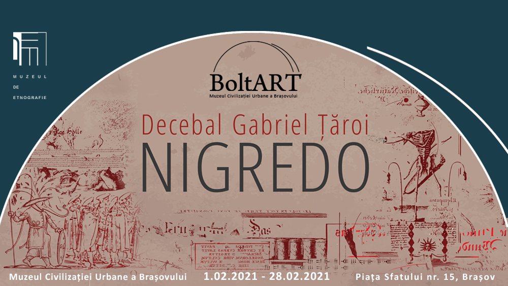 Expoziția “NIGREDO” - Decebal Gabriel Țăroi