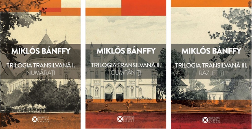 Lansare de carte: Trilogia Transilvană, de Miklós Bánffy